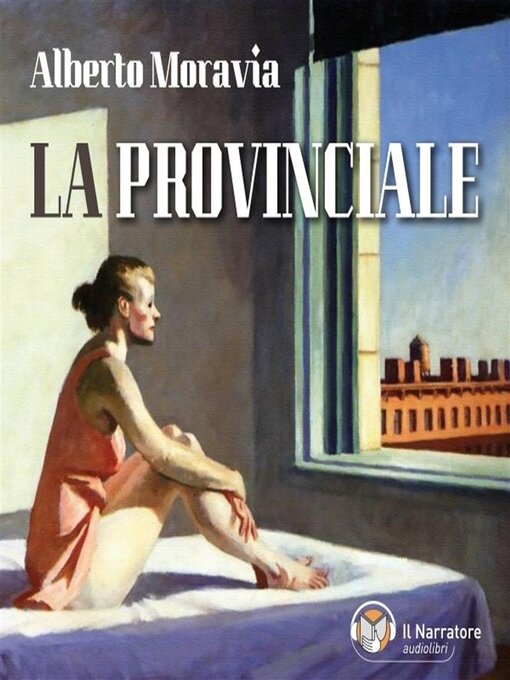 Title details for La Provinciale by Alberto Moravia - Available